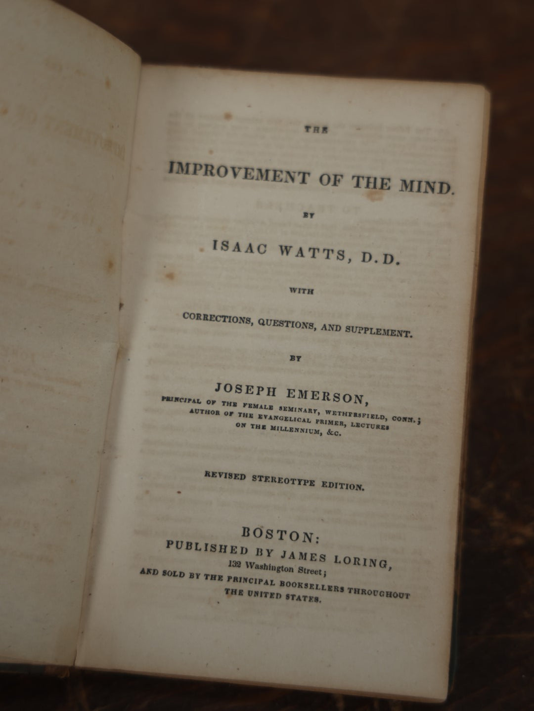 Lot 085 - "Watts's Improvement Of The Mind" Antique Book By Isaac Watts, D.D., With Supplement By Joseph Emerson, Boston, Circa 1847