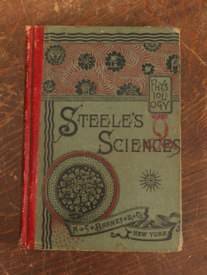 Lot 028 - "Hygienic Physiology" Antique Anatomy And Medicine Book With Many Illustrations, Full Color Plates, By Joel Dorman Steele, P.H.D., 1886