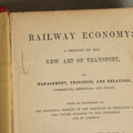 Lot 078 - "Railway Economy: A Treatise On The New Art Of Transport" Antique Book By Dionysius Lardner, Published 1850