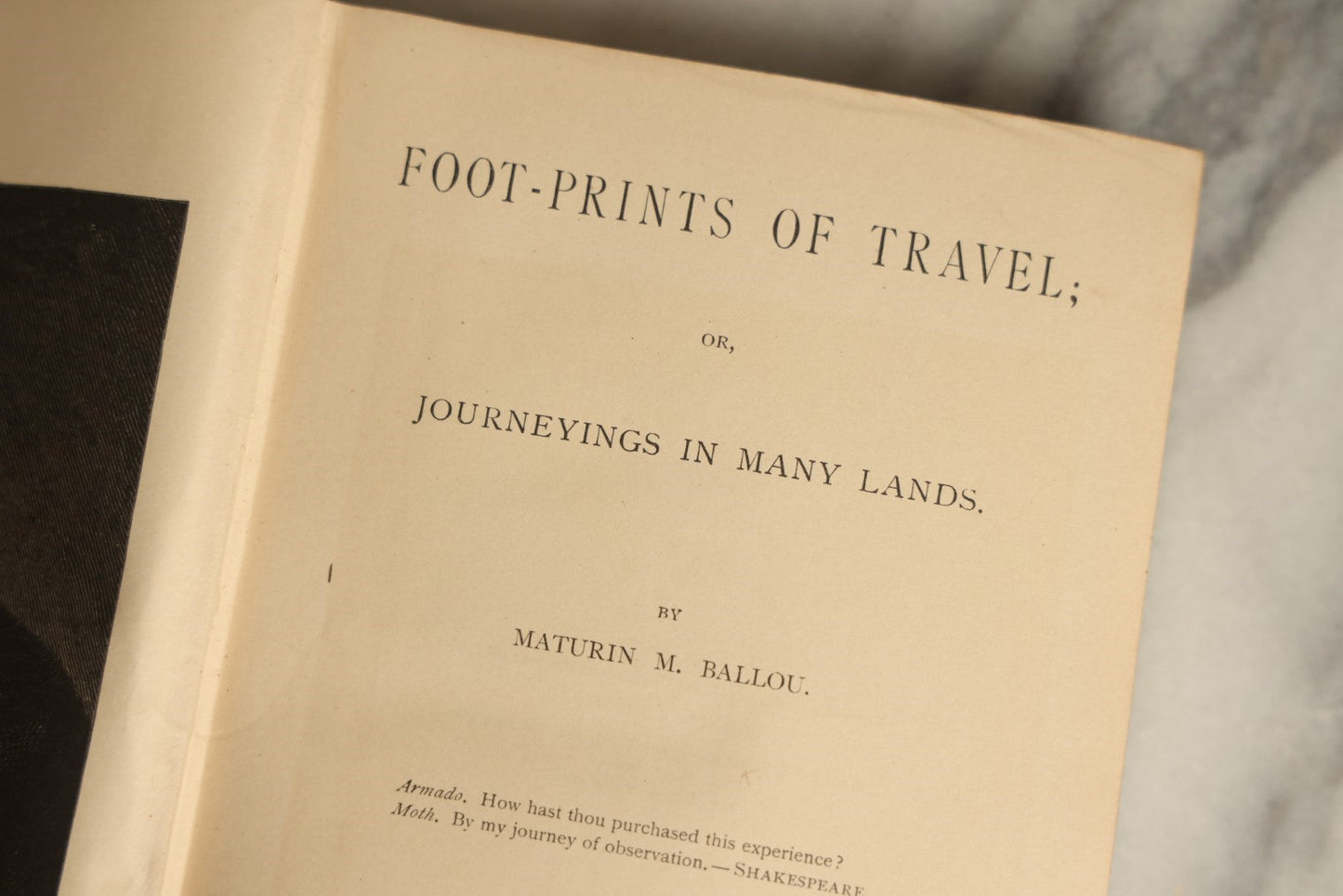 Lot 083 - "Footprints Of Travel Or Journeyings In Many Lands" Antique Book By Maturin M. Ballou, Published 1889, Illustrated