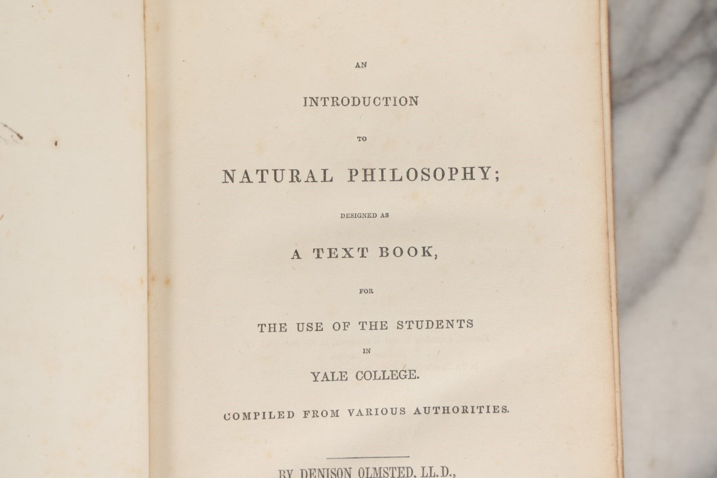 Lot 030 - "An Introduction To Natural Philosophy" Antique Book By Dennison Olmsted, For Yale College, Published 1848 By Collins & Brothers, New York, Illustrated