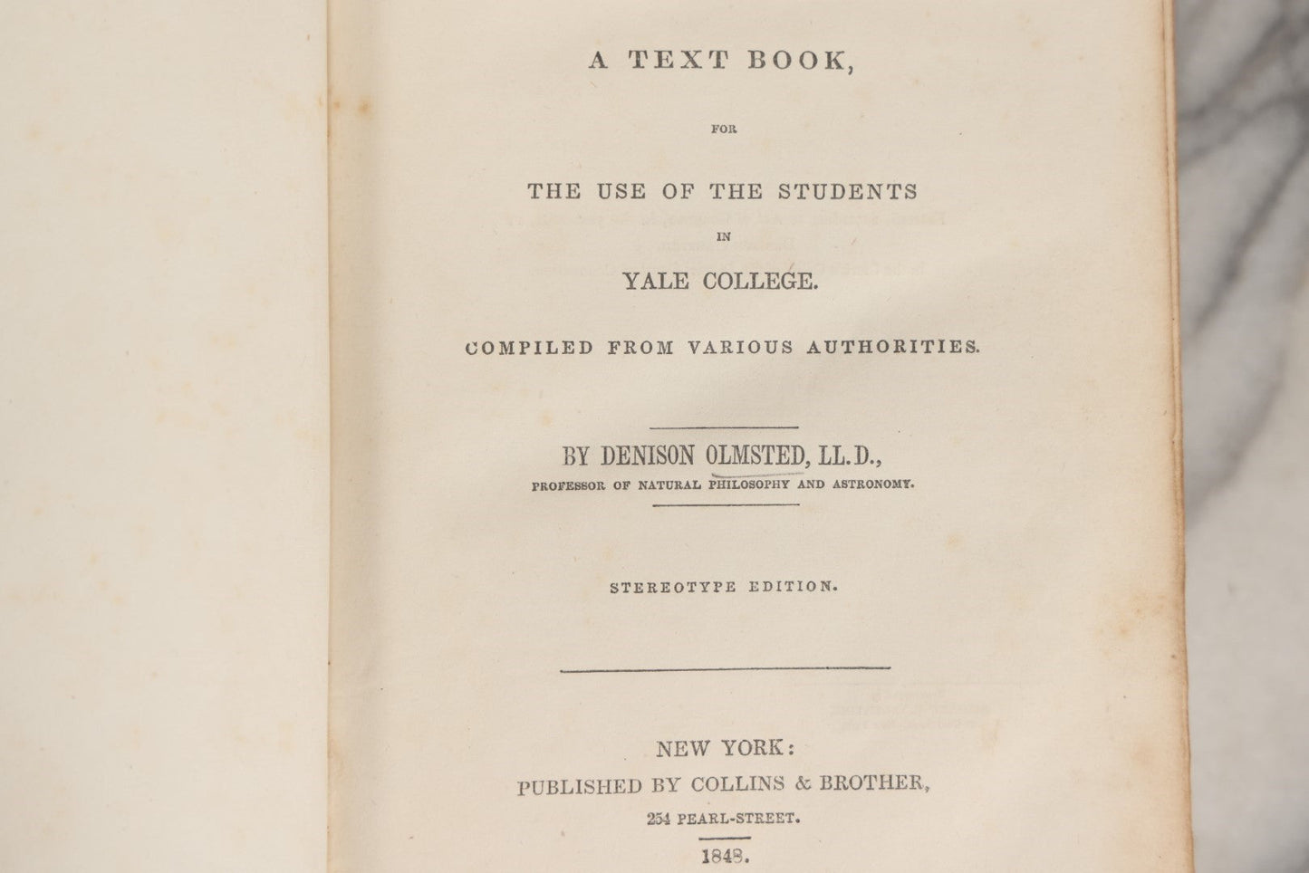 Lot 030 - "An Introduction To Natural Philosophy" Antique Book By Dennison Olmsted, For Yale College, Published 1848 By Collins & Brothers, New York, Illustrated