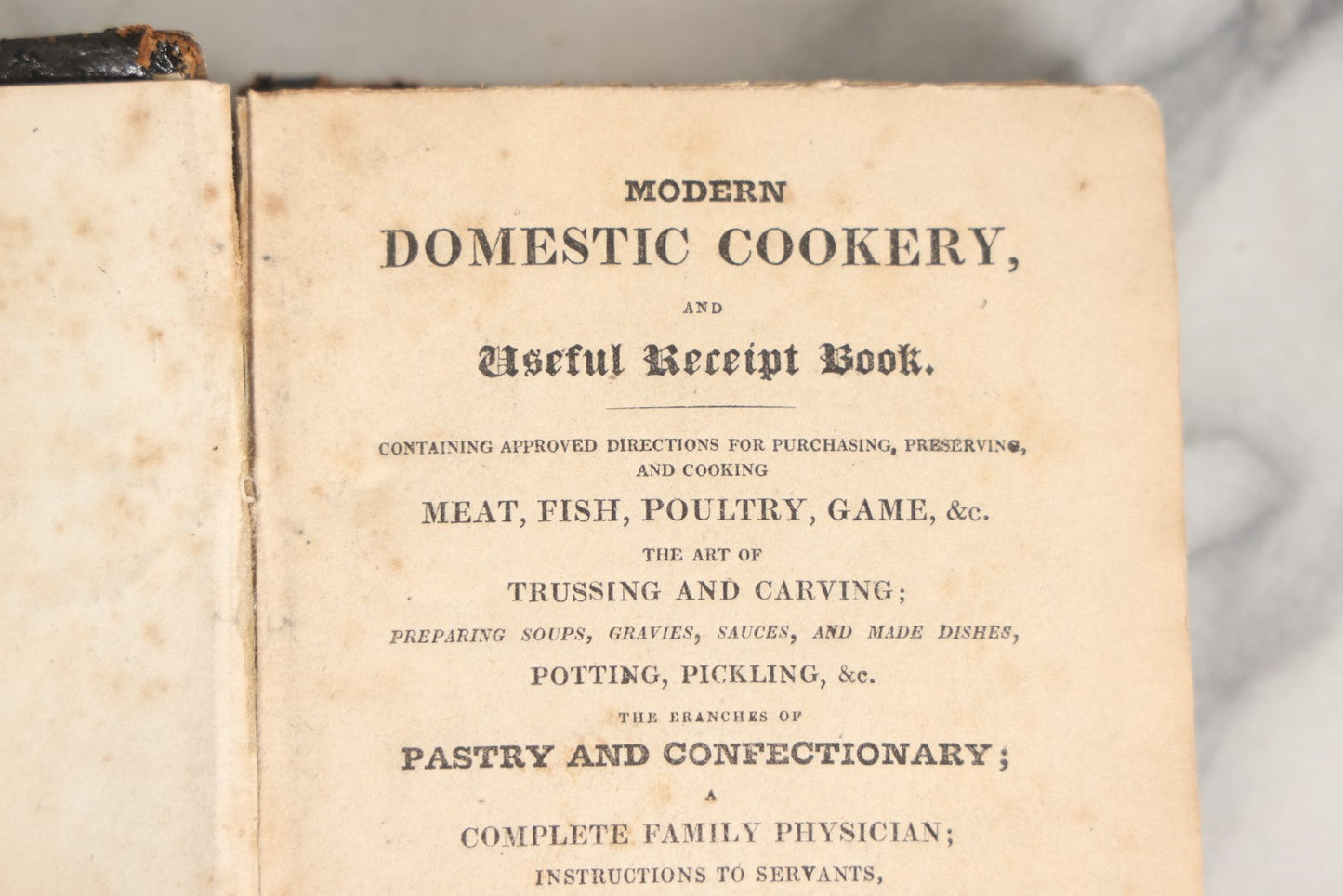 Lot 033 - "Modern Domestic Cookery And Useful Receipt Book Adapted To Families In The Middling And Genteel Ranks Of Life" Early Antique Cook Book By Elizabeth Hammond, Published 1824, London, With Illustrations