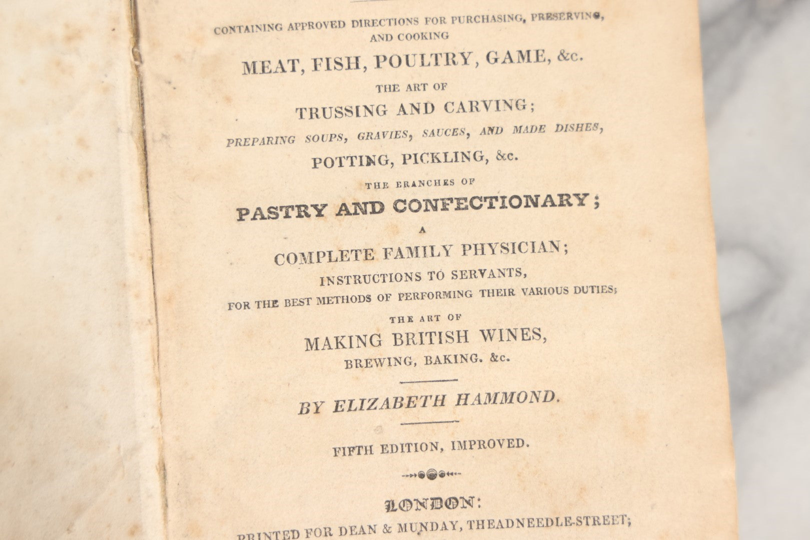 Lot 033 - "Modern Domestic Cookery And Useful Receipt Book Adapted To Families In The Middling And Genteel Ranks Of Life" Early Antique Cook Book By Elizabeth Hammond, Published 1824, London, With Illustrations