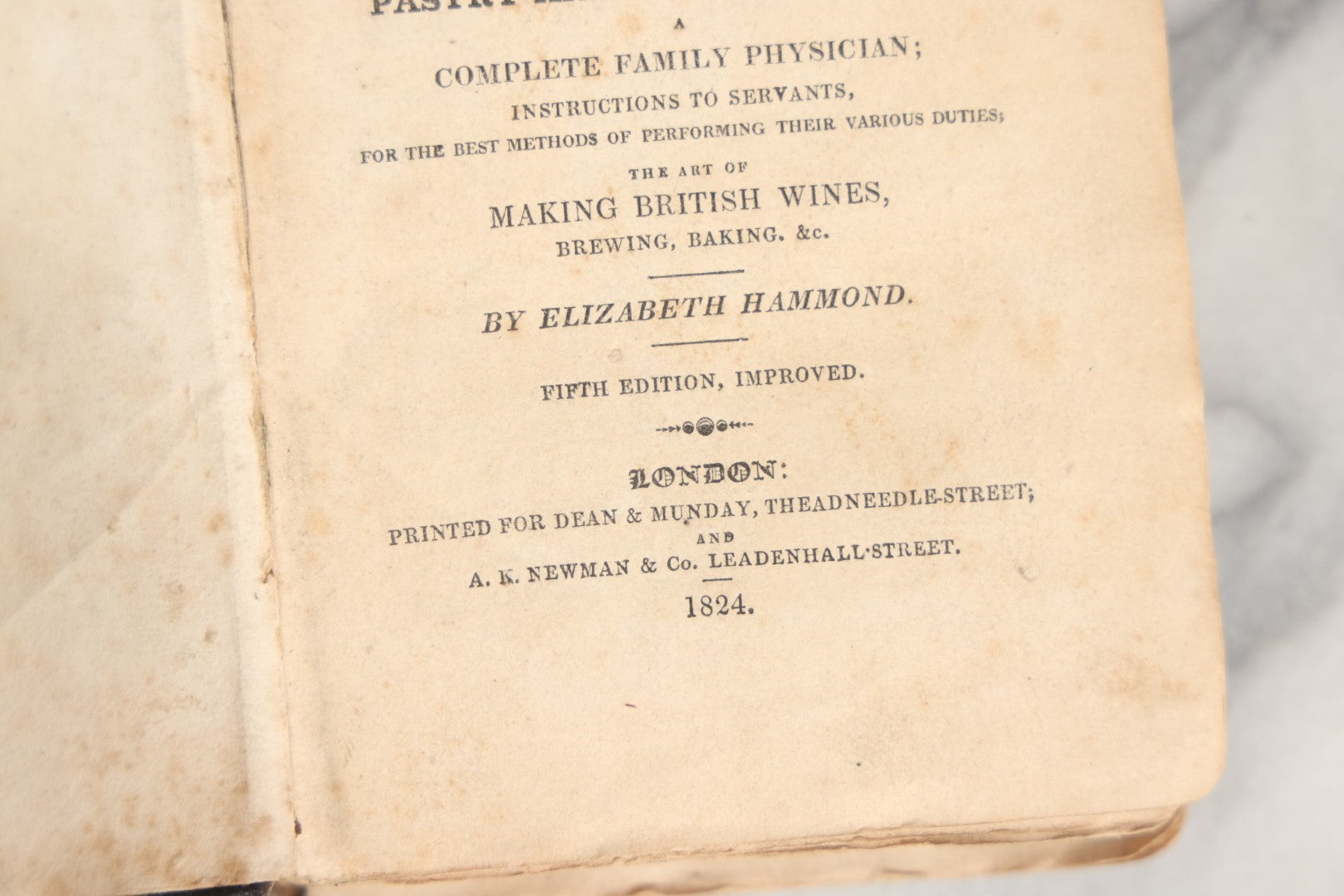 Lot 033 - "Modern Domestic Cookery And Useful Receipt Book Adapted To Families In The Middling And Genteel Ranks Of Life" Early Antique Cook Book By Elizabeth Hammond, Published 1824, London, With Illustrations