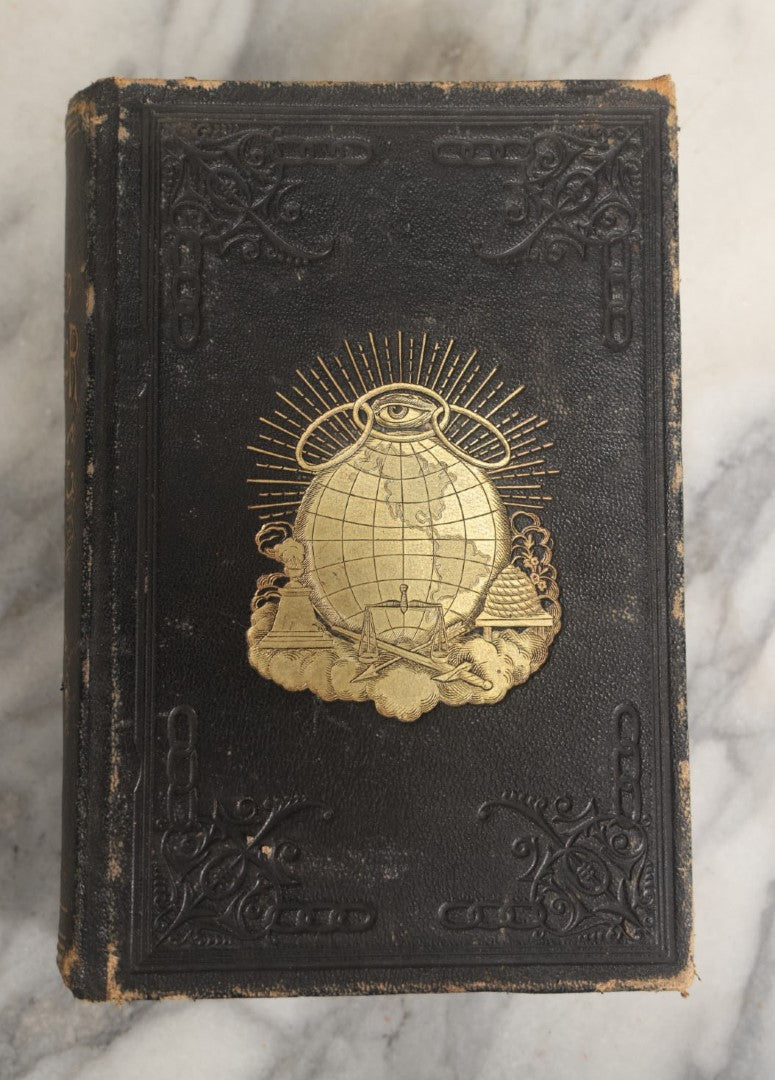 Lot 035 - "Odd Fellows Monitor And Guide Containing History Of The Degree Of Rebekah" Illustrated Antique Book On The I.O.O.F., Published 1886