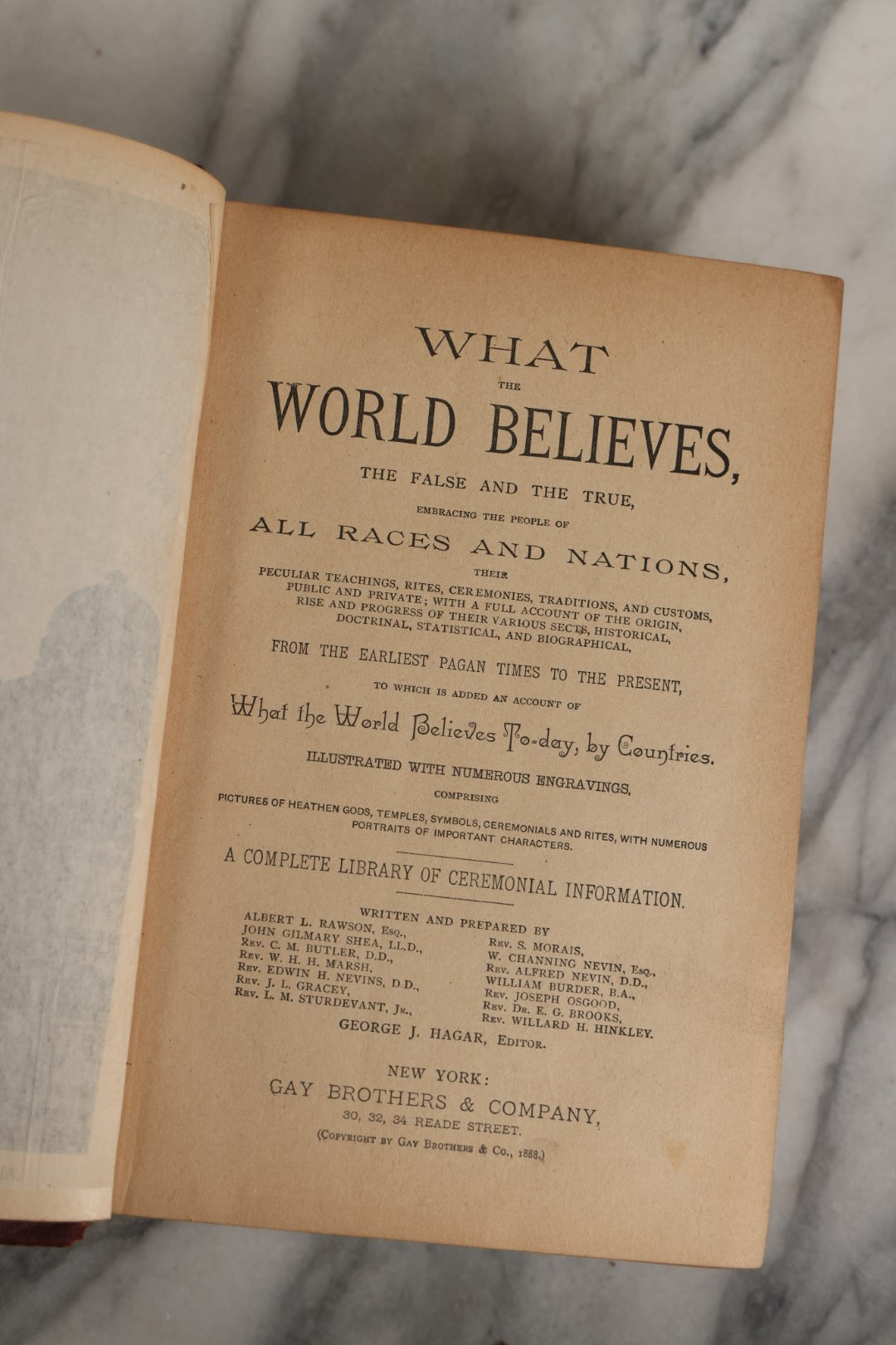 Lot 036 - "What The World Believes; From The Earliest Pagan Times To The Present" Antique Book On Religion Of The World, Illustrated, Copyright 1888 By Gay Brothers & Co.