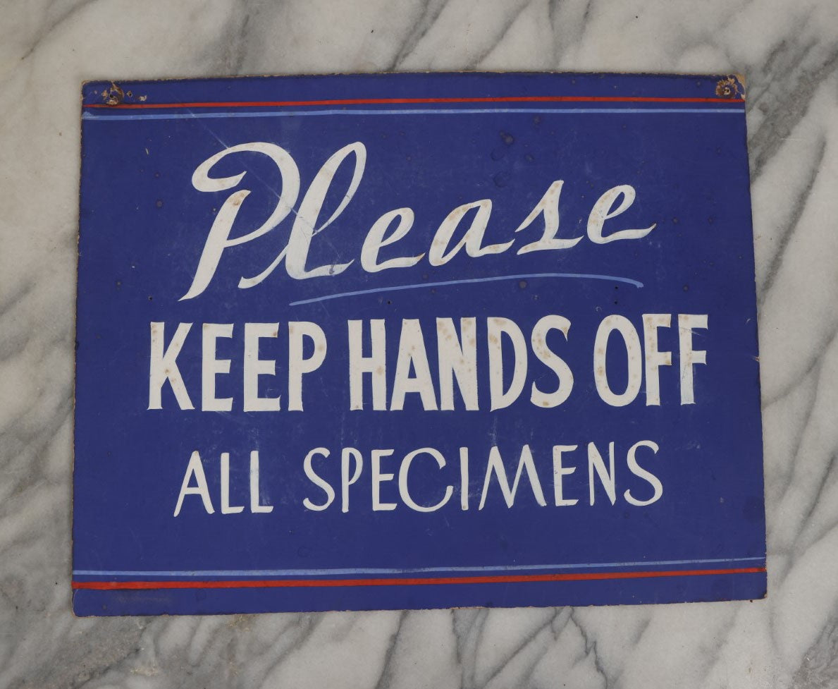 Lot 038 - "Please Keep Hands Off All Specimens" Vintage Hand Painted Paper Board Sign, Likely From A Museum