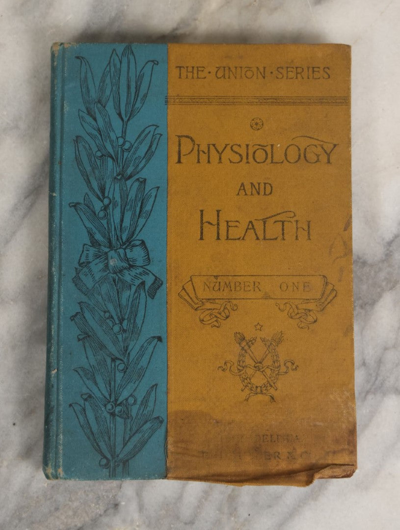 Lot 052 - "Physiology And Health For Primary Classes" Illustrated Antique Medical And Anatomy Book For School Children, Copyright 1889 By Ivison, Blakeman, And Company