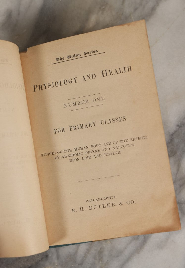 Lot 052 - "Physiology And Health For Primary Classes" Illustrated Antique Medical And Anatomy Book For School Children, Copyright 1889 By Ivison, Blakeman, And Company