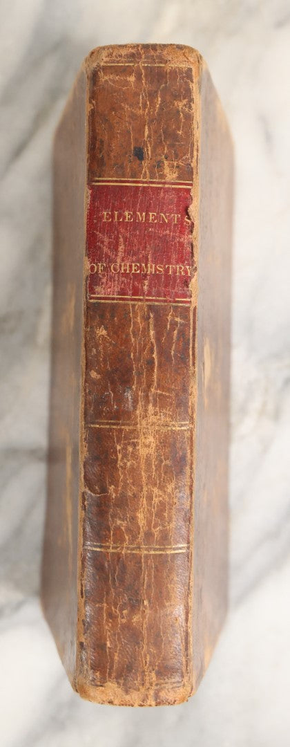 Lot 053 - "Elements Of Chemistry" By Andrew Fyfe And John W Webster, Early Antique Chemistry Book, Illustrated, Published 1827 By Richardson And Lord, Boston