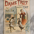Lot 056 - "Dame Trot And Her Comical Cat" Antique Illustrated Children's Book, Pleasewell Series Copyright 1890 By Mcloughlin Bros, New York