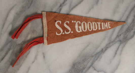 Lot 028 - Vintage S.S. "Goodtime" Miniature 8" Novelty Felt Pennant With Printed Letters