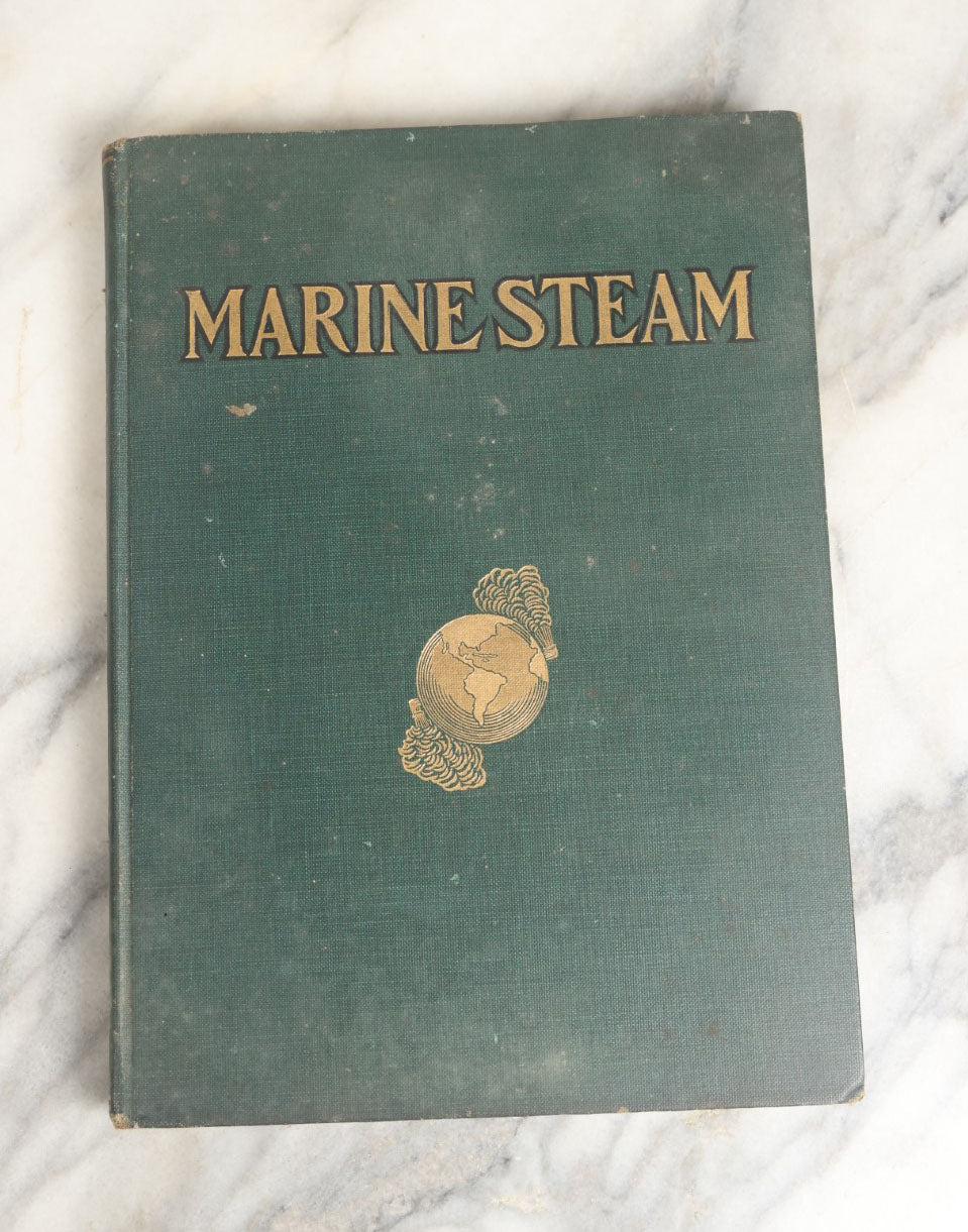 Lot 054 - "Marine Steam: Forged Steel Water-Tube Marine Boilers" Antique Advertising Book From The Babcock & Wilcox Company, New York And London, Second Edition, 1914, With Many Photos Of Ships