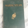 Lot 054 - "Marine Steam: Forged Steel Water-Tube Marine Boilers" Antique Advertising Book From The Babcock & Wilcox Company, New York And London, Second Edition, 1914, With Many Photos Of Ships
