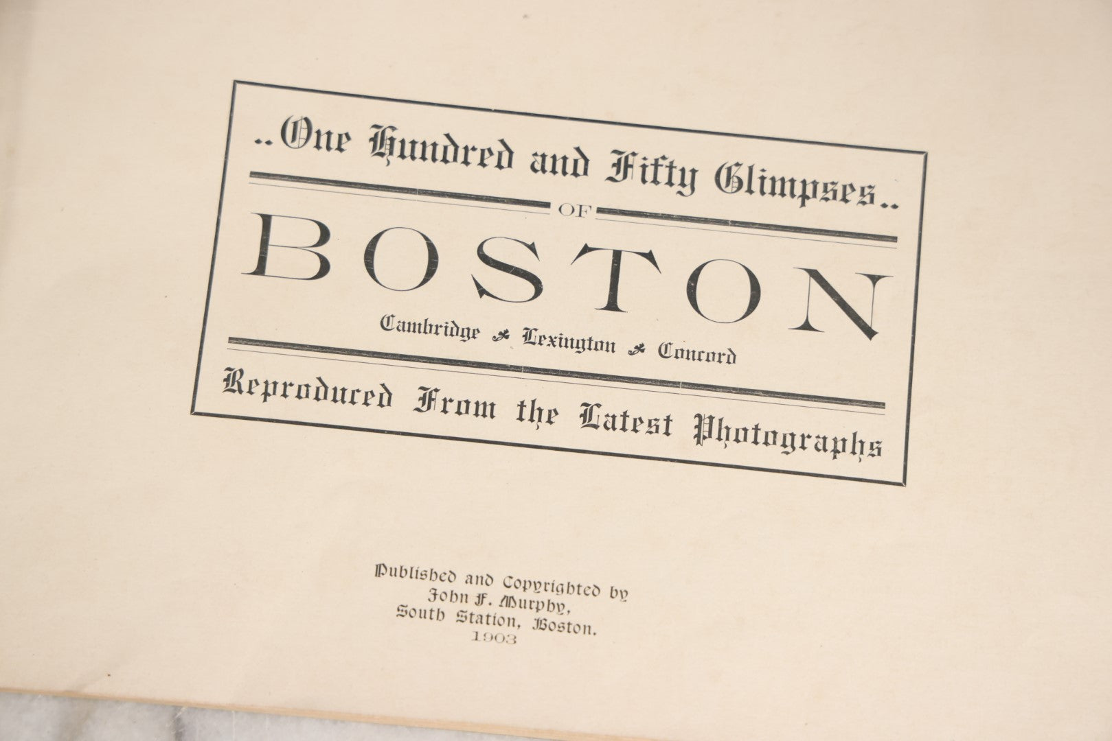 Lot 076 - Single Ephemera Piece, 150 Glimpses Of Boston, Cambridge, Lexington, And Concord, Reproduced From The Latest Photographs, Published 1903, South Station