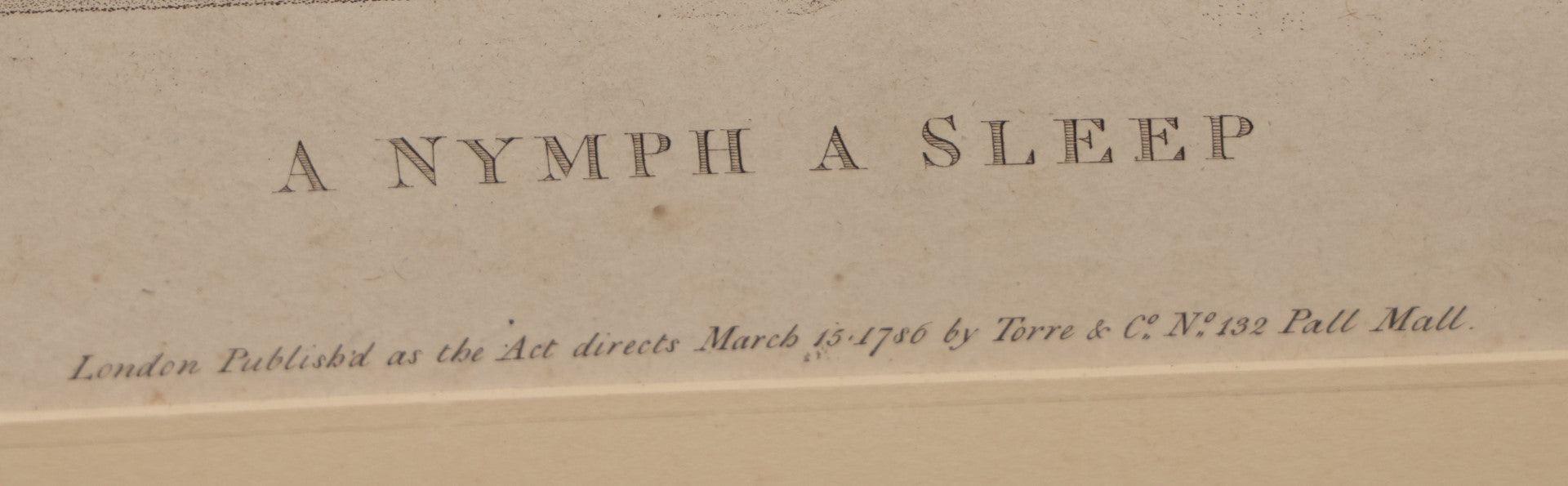 Lot 034 - Antique Nude Engraving Print, "A Nymph Asleep" After Giovanni Battista Cipriani (Italian, 1727-1785), Engraved By Pietro Bettelini, Dated 1756 By Torre & Co., No Glass In Frame, 17.5" X 16.5"