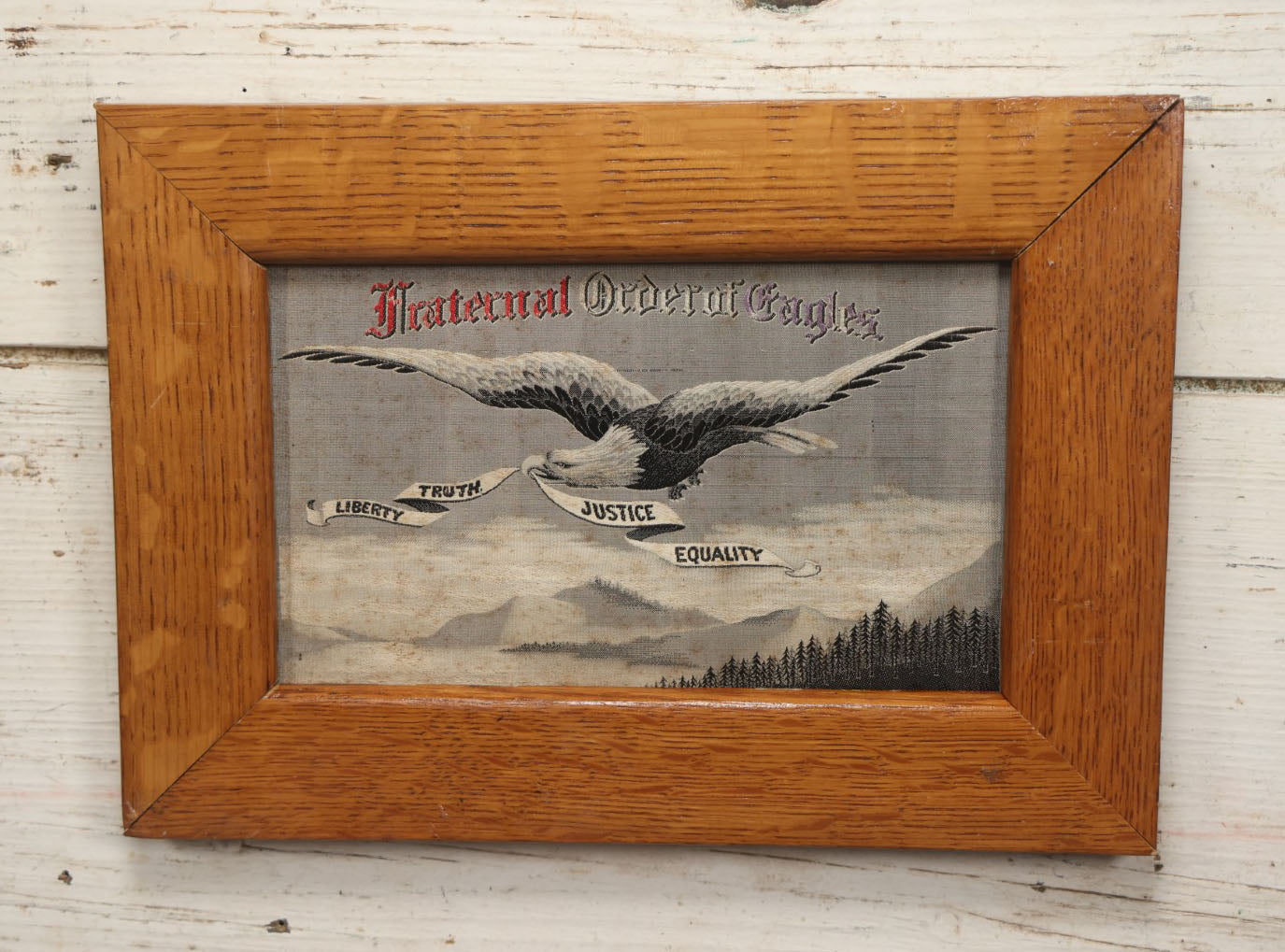 Lot 055 - Antique Fraternal Order Of Eagles Embroidered Textile In Frame, Liberty, Truth, Justice, Equality, 12-3/8" X 8-3/4" 