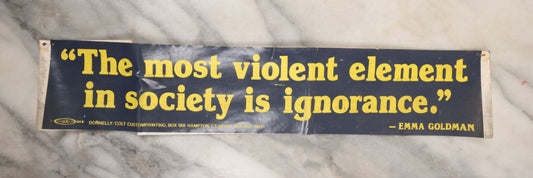 Lot 091 - Vintage New Old Stock N.O.S. Bumper Sticker With Emma Goldman Quote, Anarchist And Feminist Activist Leader, By Donnelly / Colt Custom Printing, Hampton, Connecticut