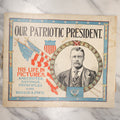 Lot 106 - Our Patriotic President, Antique Teddy Roosevelt History Booklet, "His Life In Pictures, Anecdotes, Saying, Principles, And Biography, Copyright 1904, By The Elite Art Press