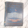 Lot 121 - "Full Official History Of The War With Spain"  By Murat Halstead, Illustrated, Copyright 1899 By Butler And Alger, New Haven, Connecticut, With White House On Cover