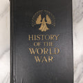 Lot 124 - "History Of The World War" Antique Book On World War One, By Francis A. March, Copyright 1919
