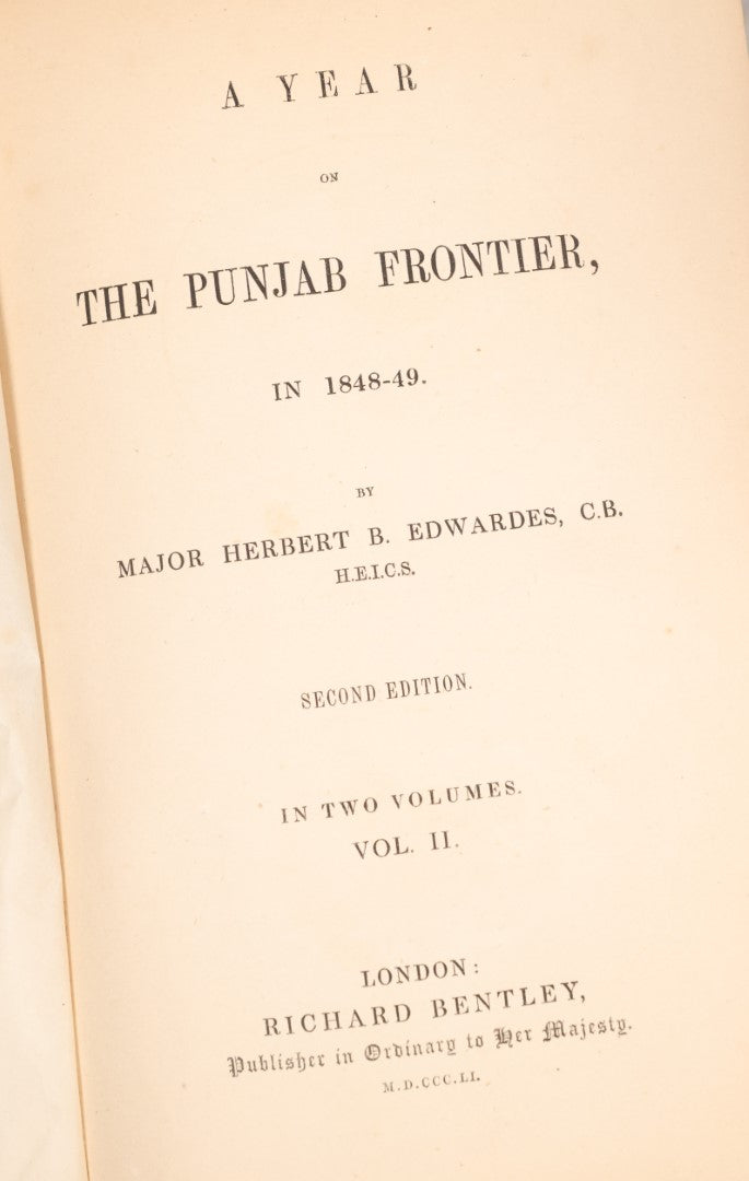 Lot 126 - "A Year On The Punjab Frontier, In 1848-49" Antique Book By Major Herbert B. Edwardes, Second Edition, Volume II, Craft Grade, Poor Condition, Binding Split