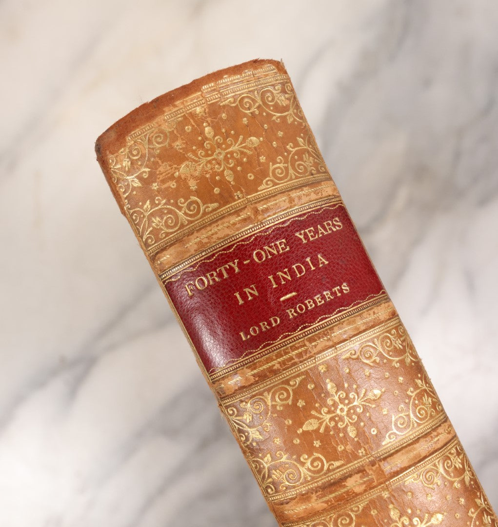 Lot 127 - "Forty-One Years In India From Subaltern To Commander-In-Chief" Antique Book By Field Marshal Lord Roberts Of Kandahar, New Edition, Illustrated, Macmillan And Co., Limited, London, 1900, Craft Grade, Poor Condition, Missing Covers, With Fold Out Maps