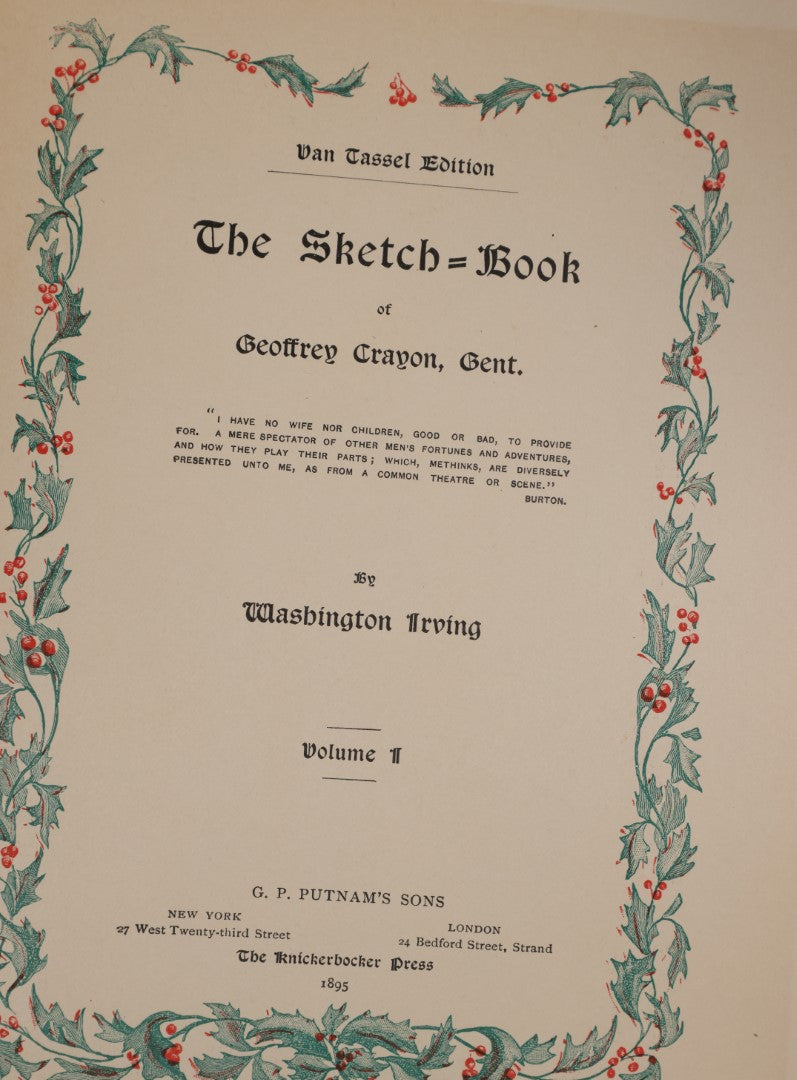 Lot 128 - "The Sketch Book Of Geoffrey Crayon" Antique Book By Washington Irving, Volume II, Van Tassel Edition, With Holiday Themed Printing On Pages, Blue Cover, G.P. Putnam's Sons, The Knickerbocker Press, 1895, Illustrated