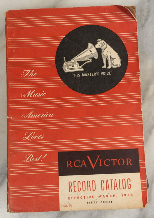Lot 172 - R.C.A. Victor Record Catalogue For March 1953, "The Music America Loves Best," "His Master's Voice," Nipper The Dog