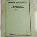 Lot 174 - "Criminal Identification" By John Edgar Hoover, Direction, Division Of Investigation, U.S. Department Of Justice, Washington Dc., July 1934, Vintage Pamphlet