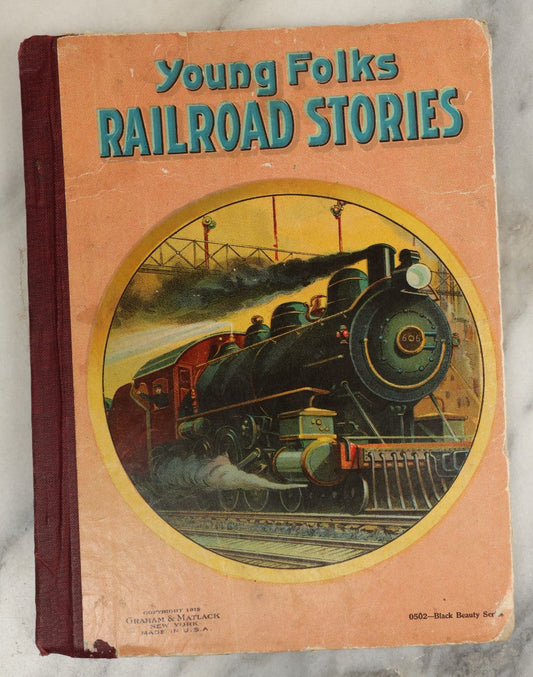 Lot 180 - "Young Folks Railroad Stories" Vintage Illustrated Children's Book On Trains, Graham & Matlack Inc., New York