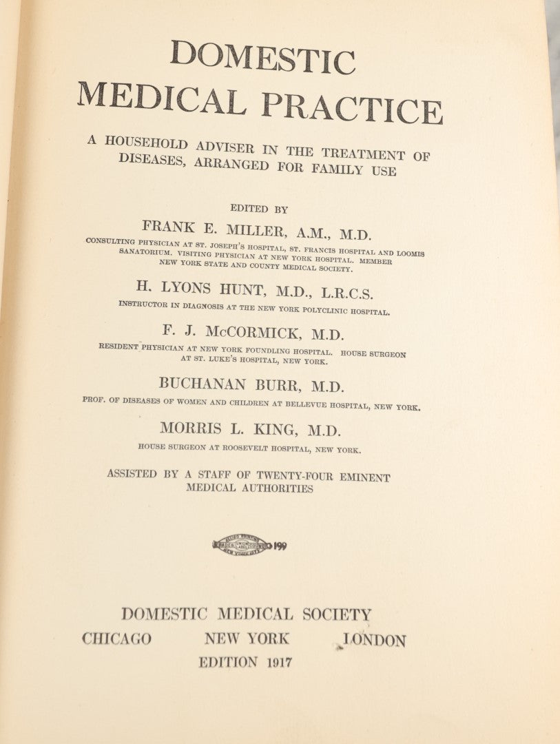 Lot 042 - "Domestic Medical Practice: A Household Adviser In The Treatment Of Diseases" Antique Medical Book Edited By Frank E. Miller, Et Al, Domestic Medical Society, 1917 Edition, With Many Fold Out Color Diagrams, Large And Heavy