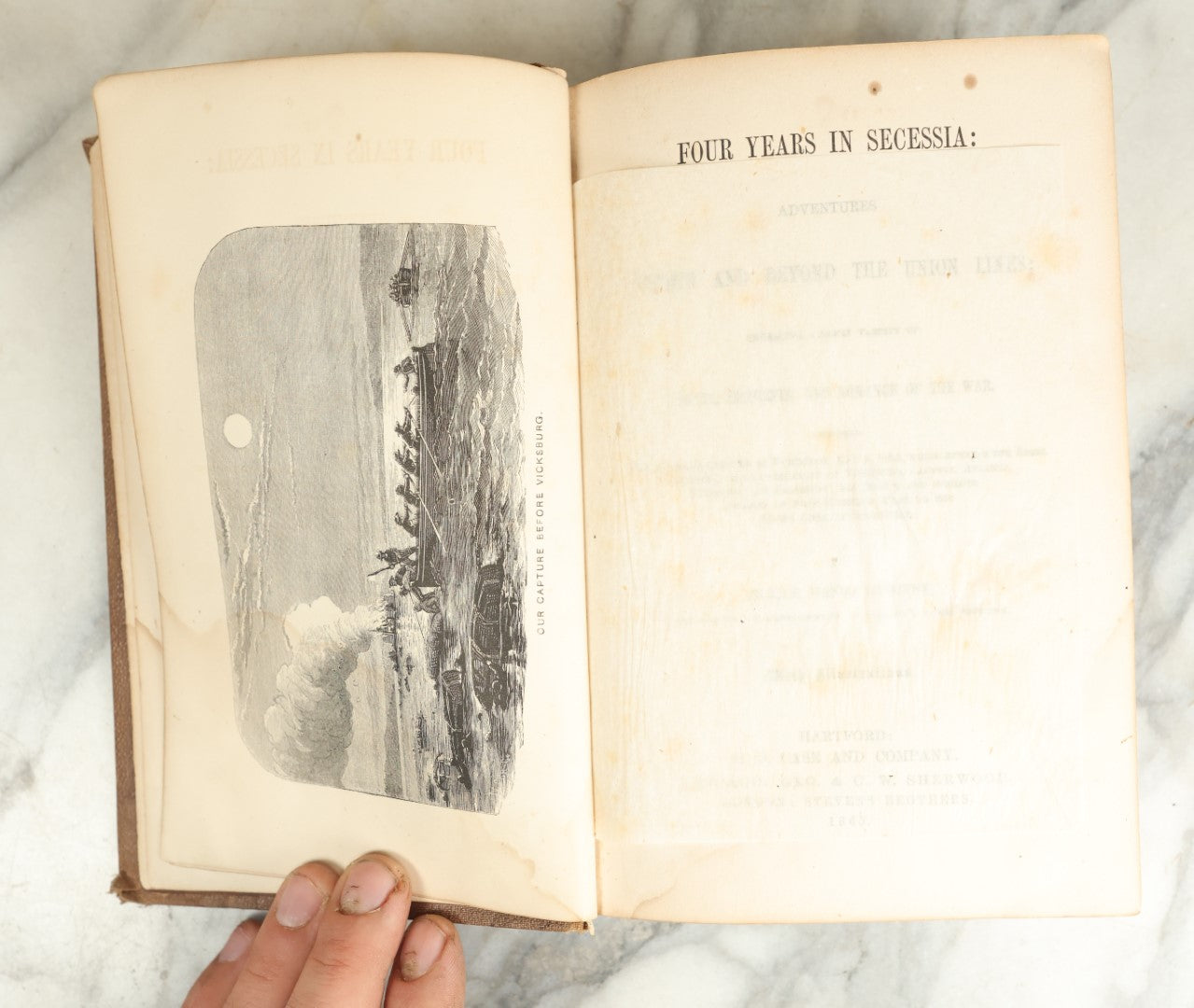 Lot 046 - "Four Years In Secessia: Adventures Within And Beyond The Union Lines" Antique Civil War History Book By Junius Henri Browne, Special War Correspondent Of The New York Tribune, With First Hand Accounts, Illustrated, O.D. Case And Company Publishers, Hartford, 1865