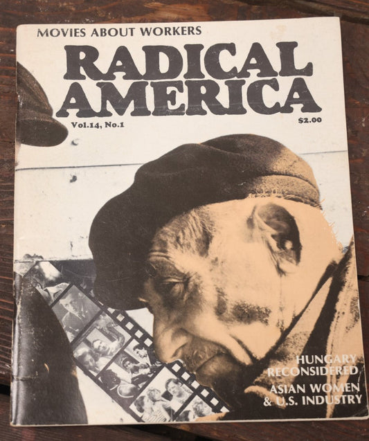 Lot 053 - "Radical America, Volume 14, Number 1: Movies About Workers" Vintage Socialist Labor Magazine Publication, Published By The Alternative Education Project, Somerville, Massachusetts, 1980