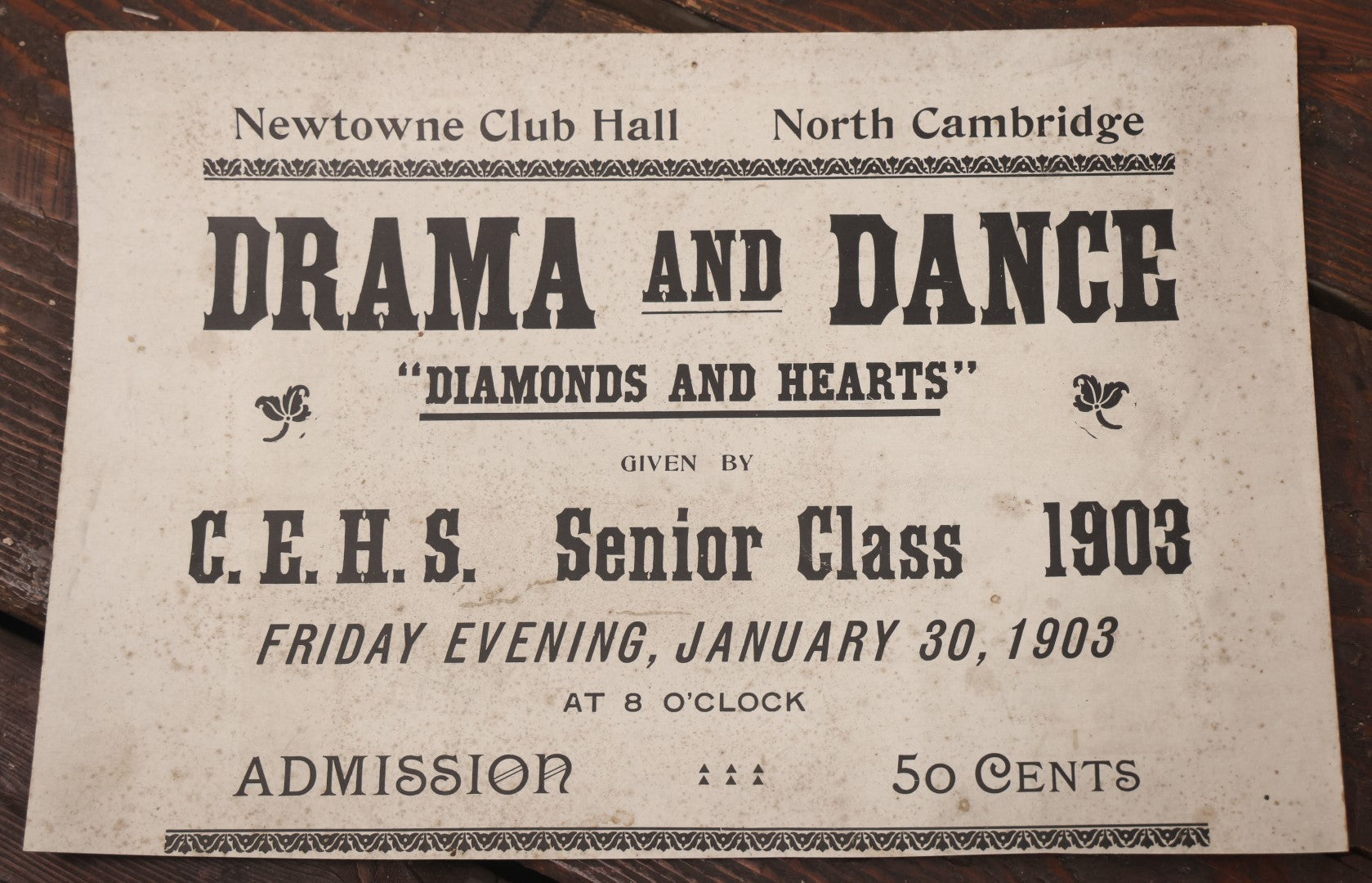 Lot 055 - Antique Poster For "Drama And Dance: 'diamonds And Hearts'" Given By The Cambridge English High School Seniors, Class Of 1903, Newtown Club Hall, North Cambridge, Massachusetts