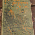 Lot 067 - "From The Throttle To The President's Chair: A Story Of American Railway Life" Antique Book By Edward S. Ellis, Copyright 1898 By The Mershon Company