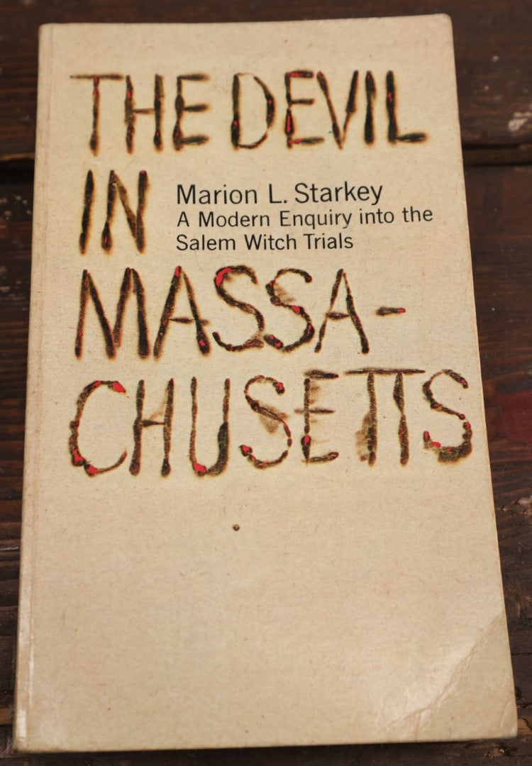 Lot 069 - "The Devil In Massachusetts: A Modern Enquiry Into The Salem Witch Trials" Vintage Book By Marion L. Starkey, Anchor Books Edition, 1969 