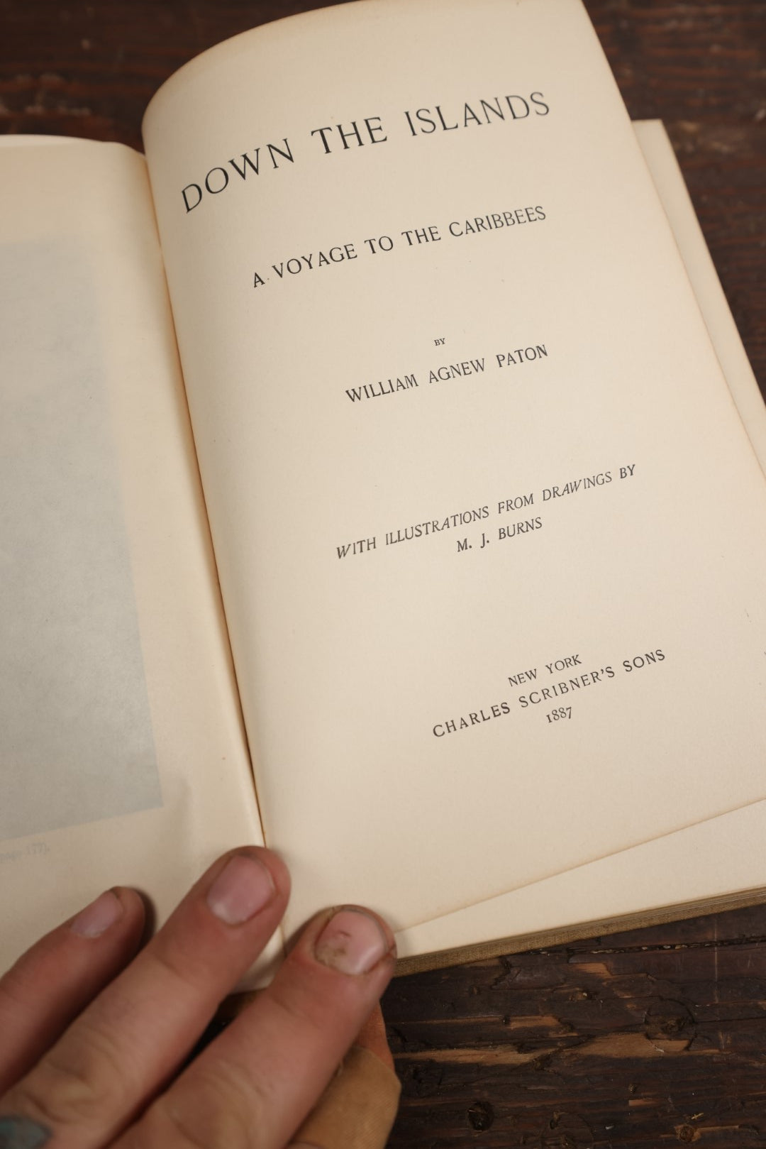 Lot 076 - "Down The Islands: A Voyage To The Caribbees" Antique Book By William Agnew Paton, Copyright 1887 By Charles Scribner's Sons, New York, Illustrated