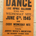 Lot 049 - Vintage Dance Broadside Paper Board Poster, Lake Nipmuc Ballroom, Mendon, Massachusetts, June 6Th, 1945, Featuring Johnny Witek's Orchestra