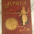 Lot 121 - "Atala" Antique French Novella Book By François-René De Chateaubriand, Illustrated By Gustave Dore, Copyright 1884