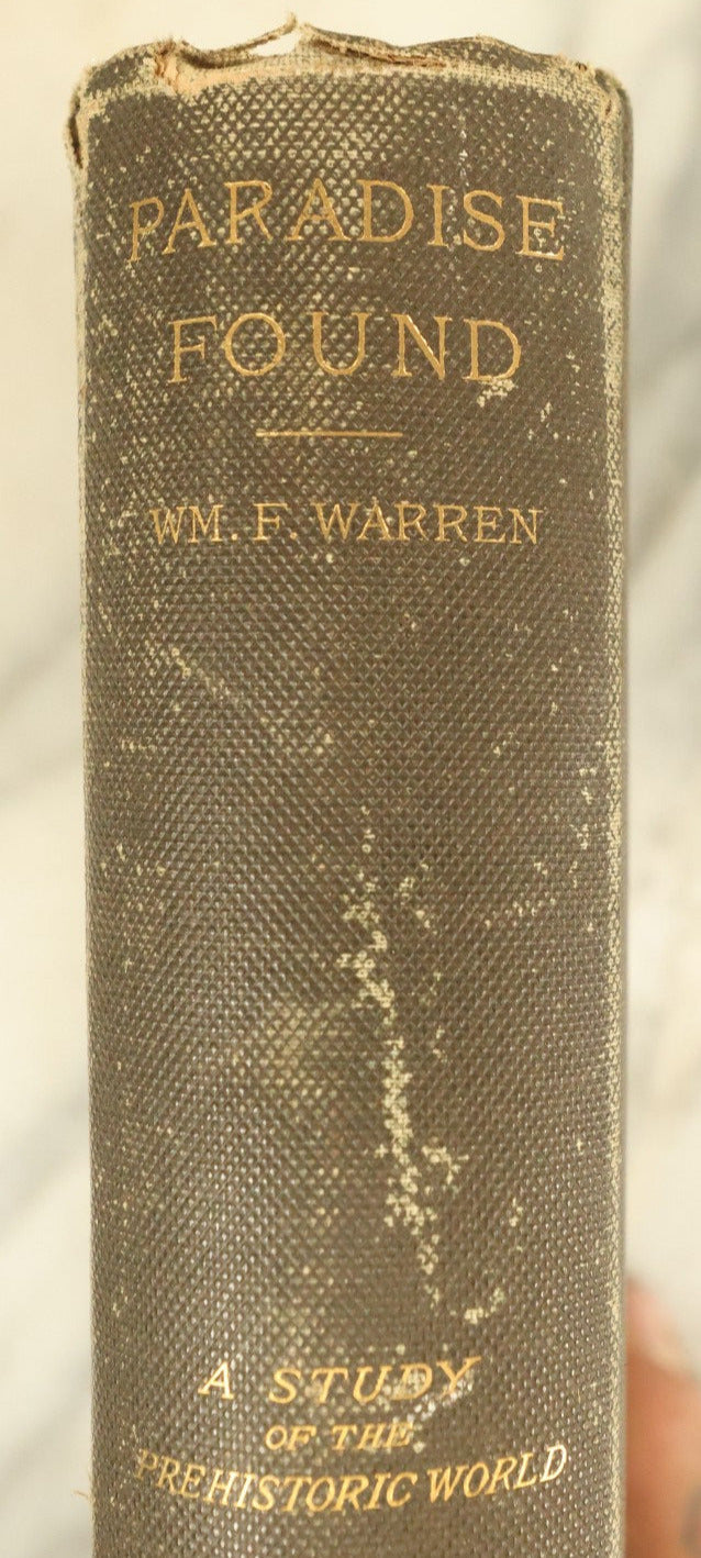 Lot 127 - "Paradise Found: The Cradle Of The Human Race At The North Pole, A Study Of The Prehistoric World" Antique Book By William F. Warren, Illustrated, Fifth Edition, Published 1885, Covering Esoteric History