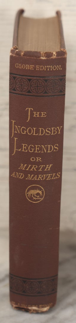 Lot 009 - "The Ingoldsby Legends Or; Mirth And Marvels" Antique Book By Thomas Ingoldsby (Pen Name Of The Reverend Richard Harris Barham) With Illustrations By George Cruikshank, W.J. Middleton, Publisher, 1875