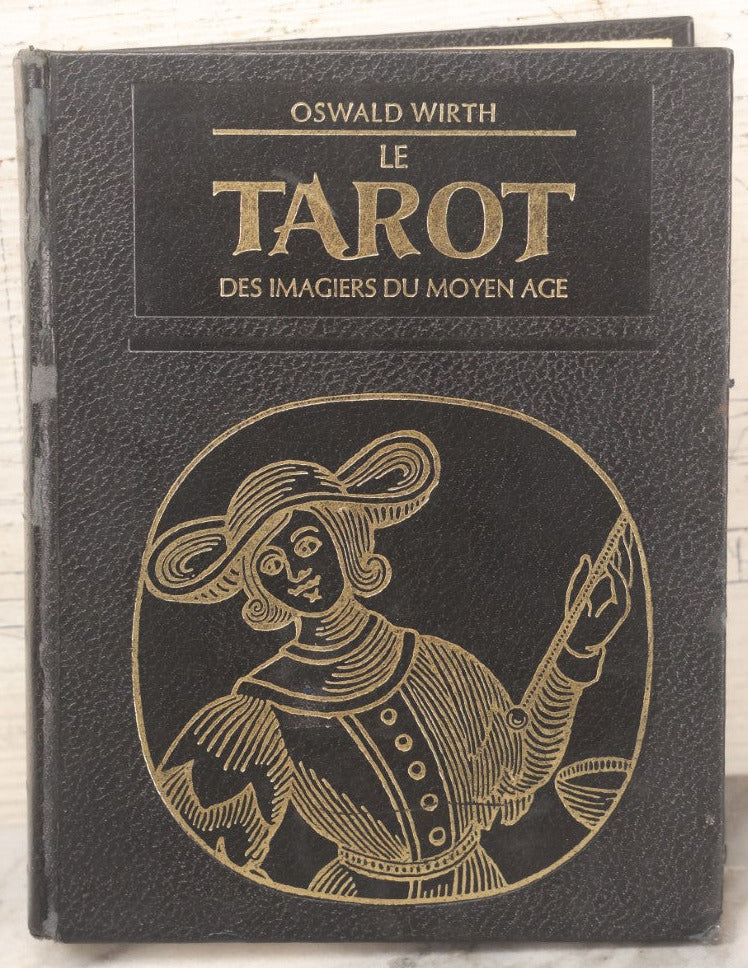 Lot 011 - "Le Tarot Des Imagiers Du Moyen Age" By Oswald Wirth, "The Tarot Of The Magicians Of The Middle Ages," Published By Claude Tchou, 1966 Edition, Illustrated