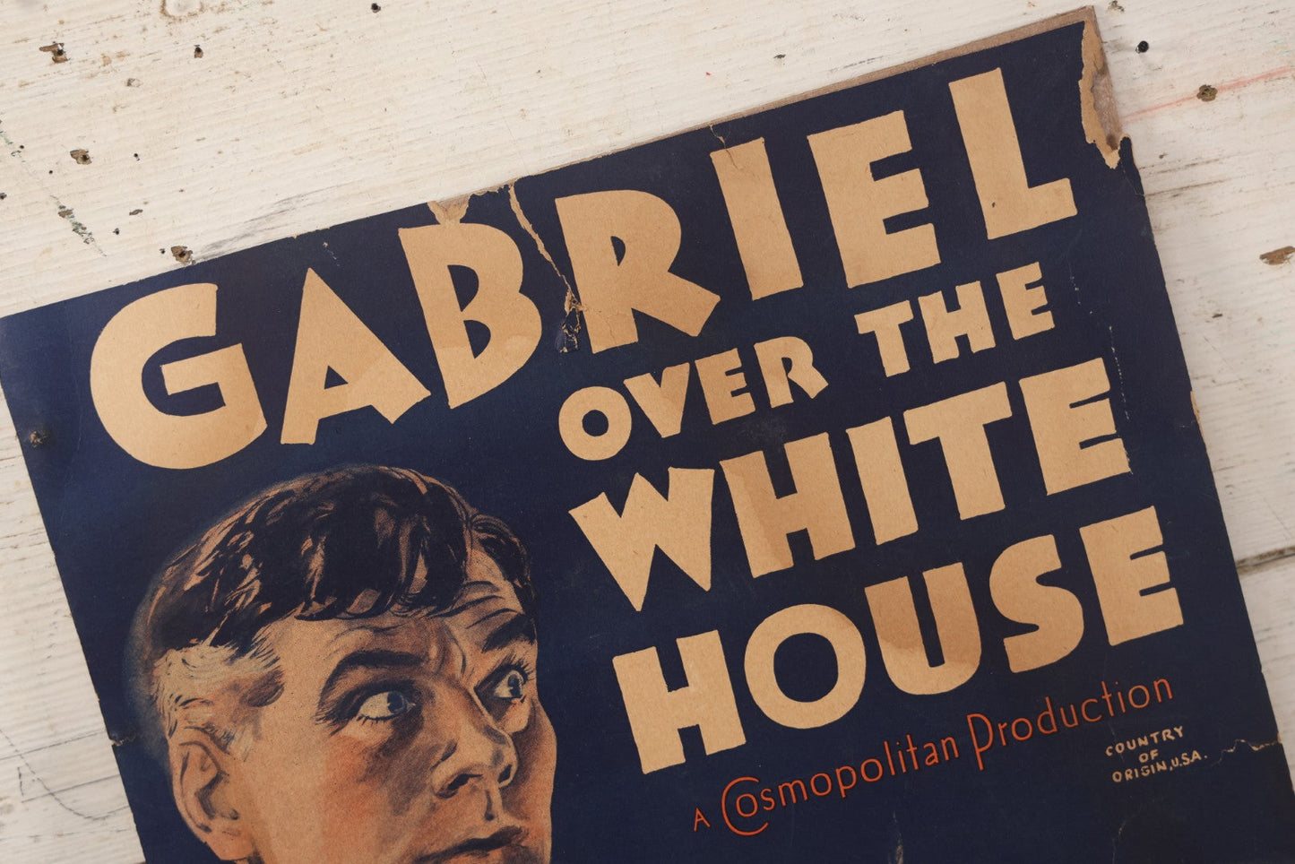 Lot 063 - Vintage Movie Poster Advertisement "Gabriel Over The White House" (1933) A Metro-Goldwyn-Mayer Picture, A Cosmopolitan Production, Affixed To Cardboard Backing, Note Losses, Wear, Tears