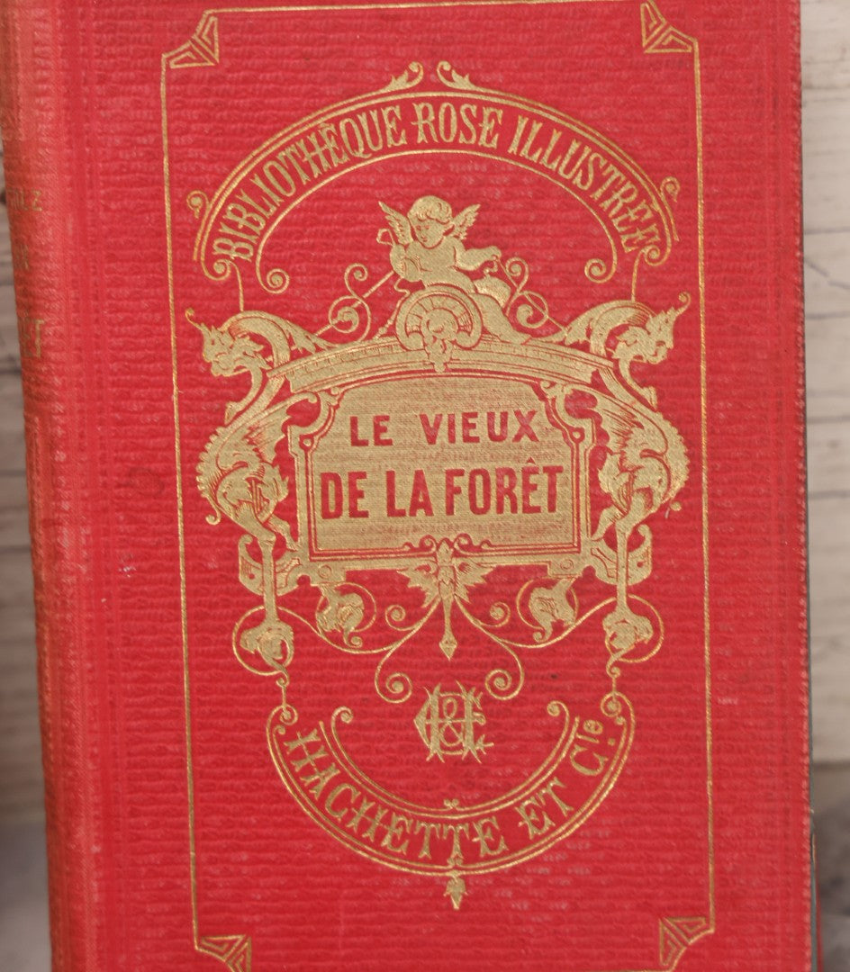 Lot 081 - Grouping Of Four Antique French Books Circa 1870-1900, From The "Bibliothèque Rose Illustrée" Collection, Published By Hachette Et Cie, Including "Violence Et Bonté" (Violence And Kindness) By Mme. De Stolz And Others, Illustrated