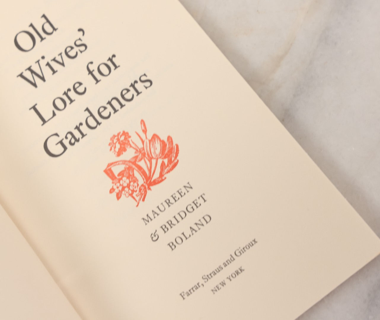 Lot 086 - Grouping Of Three Vintage Books On Gardening Including "Old Wives' Lore For Gardeners," "Facts About Flower Arrangement" And "My Summer In A Garden"