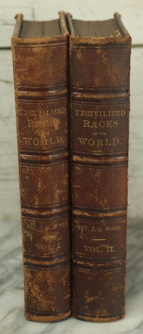 Lot 013 - "The Uncivilized Races Of Men" Two Volume Antique Book Set By Reverend J.G. Wood, J.B. Burr And Company, Publishers, 1870, Hartford, Profusely Illustrated