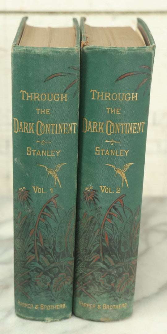 Lot 014 - "Through The Dark Continent, Or The Sources Of The Nile, Around The Great Lakes Of Equatorial Africa, And Down The Livingstone River" Two Volume Antique Book Set By Henry M. Stanley, Harper And Brothers, Publishers, 1878, New York, Illustrated