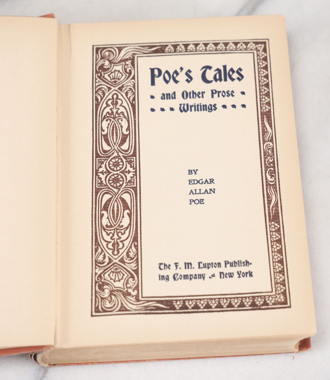 Lot 047 - "Poe's Tales And Other Prose Writings" Antique Book By Edgar Allan Poe, Published By The F.M. Lupton Publishing Company, New York, Circa Early 20th Century